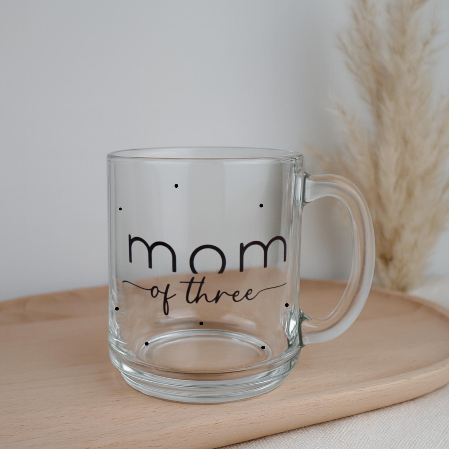 Glastasse Mom of personalisierbar – stilvolle Mama-Tasse mit Wunschtext | Geschenkidee für Mamas