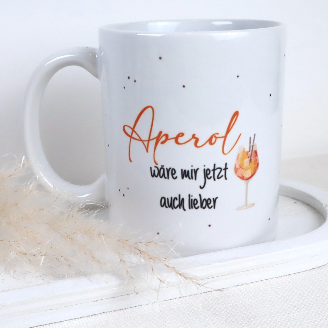 Tasse Aperol - „Aperol wäre mir jetzt auch lieber“